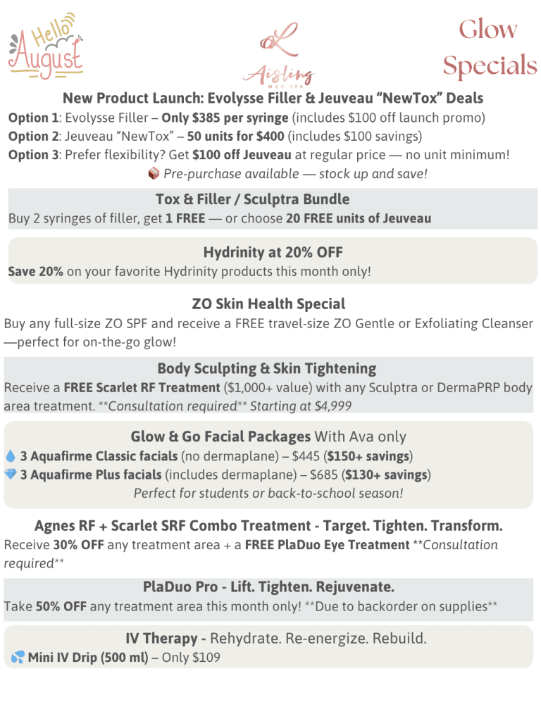 Specials for August featuring discounts on fillers, bundles, facials, and IV therapy at Aisling Med Spa.